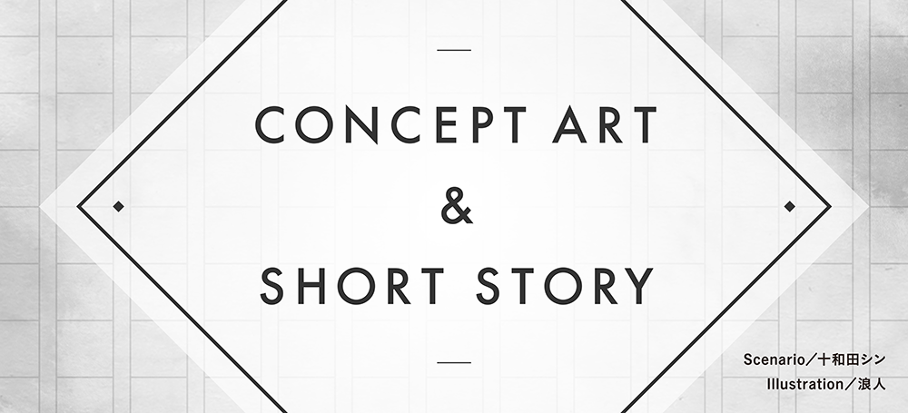 CONCEPT ART & SHORT STORY